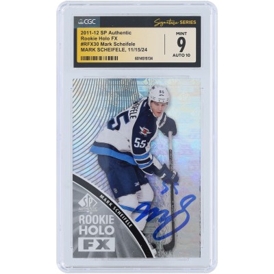Mark Scheifele Winnipeg Jets Autographed 2011-12 Upper Deck SP Authentic Rookie Holo FX #RFX30 CGC Fanatics Witnessed Authenticated 9/10 Rookie Card
