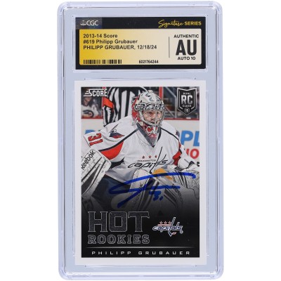 Philipp Grubauer Washington Capitals Autographed 2013-14 Panini Score #619 CGC Fanatics Witnessed Authenticated Auto 10 Rookie Card