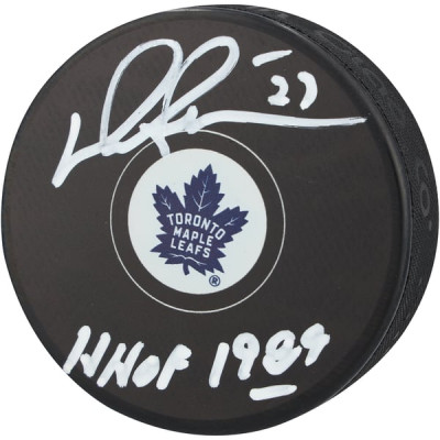 Шайба Darryl Sittler Toronto Maple Leafs Autographed Fanatics Authentic with "HHOF 1989" Inscription - Signed in White