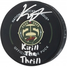 Kirill Kaprizov Minnesota Wild Autographed Fanatics Authentic Hockey Puck with Kirill the Thrill Inscription