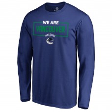 Vancouver Canucks Blue Iconic Collection We Are Long Sleeve T-Shirt